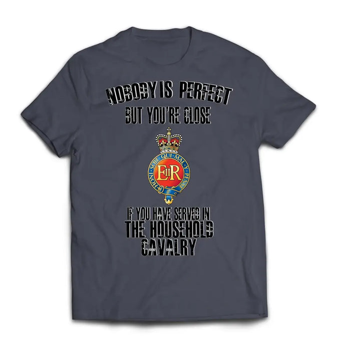 T-Shirt - Household Cavalry 'Nobody Is Perfect' Printed T-Shirt